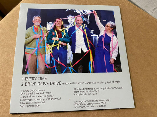 The Man From Delmonte : Every Time & Drive Drive Drive (Live)