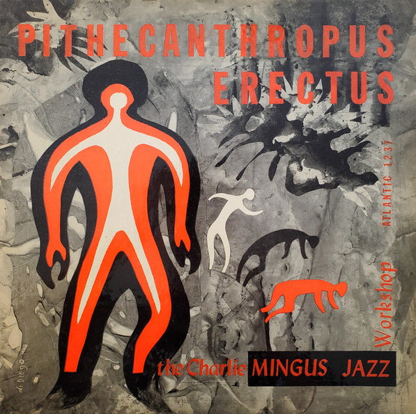 Charlie Mingus- Pithecanthropus Erectus (Speakers Corner Series)