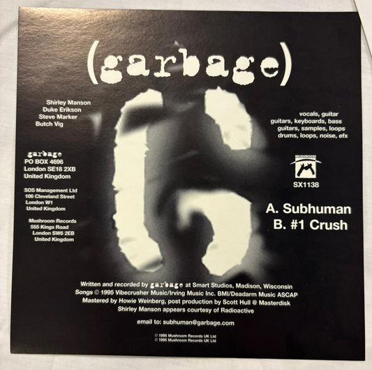 Garbage - Subhuman/#1 Crush 7”