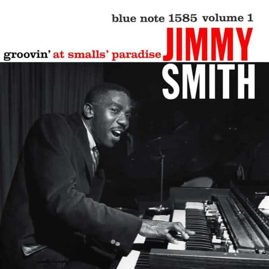 Jimmy Smith- Groovin' at smalls paradise