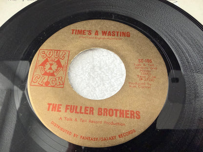 The Fuller Brothers – Time's A Wasting : 7”