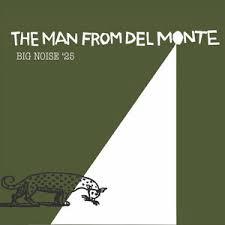 The Man From Delmonte Big Noise 25 LP Limited Edition Gatefold