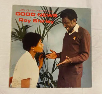 Roy Shirley - Good News LP