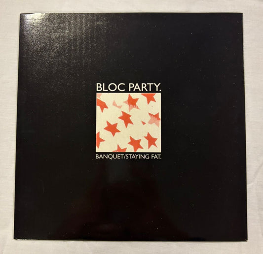 Bloc Party - Banquet/Staying Fat 7”