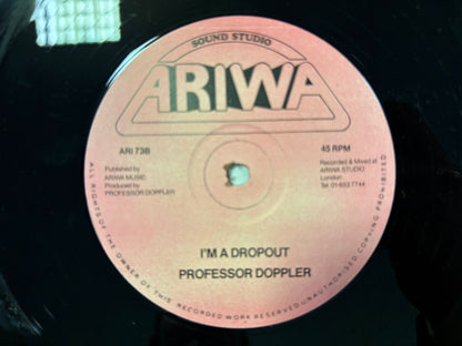 Professor Doppler- I'm A Dropout 12”