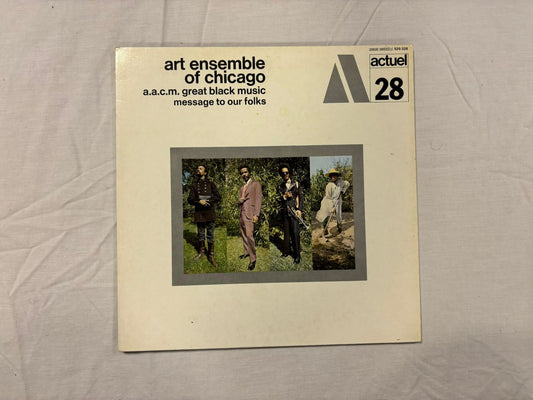 Art Ensemble Of Chicago- a.a.c.m Great Black Music Message To Our Folks Original