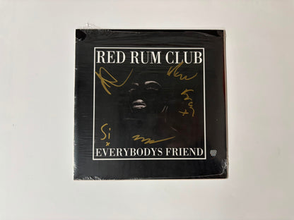 Red Rum Club - Everybodys Friend : Signed : 7'