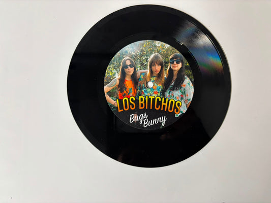 Bugs Bunny - Los Bitchos : 7' : Signed Lathe Cut Limited Edition