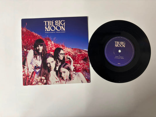 The Big Moon - Take a piece / Your Light : 7" :