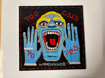 Warmduscher - Too cold too hold