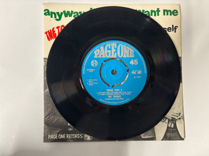 The Troggs - Anyway that you want me : 7"